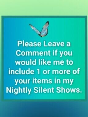 Comment if you would like 1 or 2 of your items to be included in ny Silent Show